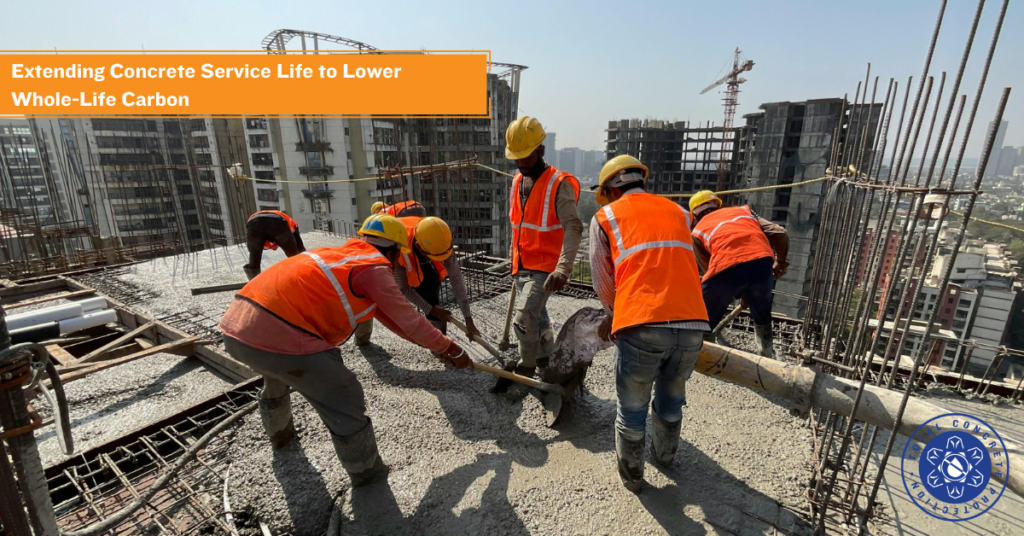 Construction workers placing reinforced concrete on a high-rise structure, illustrating concrete service life and whole-life carbon reduction.